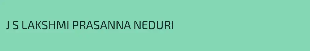 J S LAKSHMI PRASANNA NEDURI